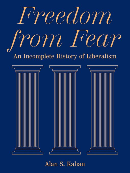 Title details for Freedom from Fear by Alan S. Kahan - Available